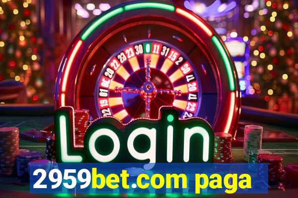 2959bet.com paga